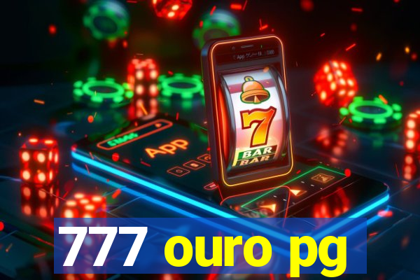 777 ouro pg